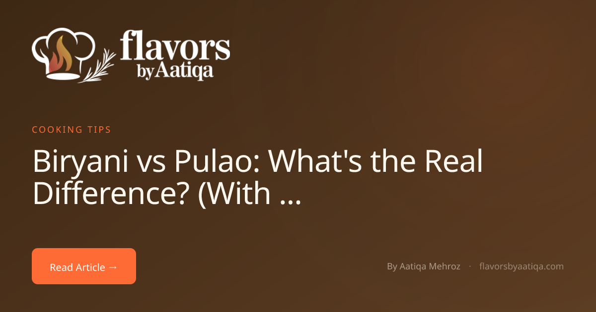 Biryani vs Pulao: What's the Real Difference? (With Recipes)