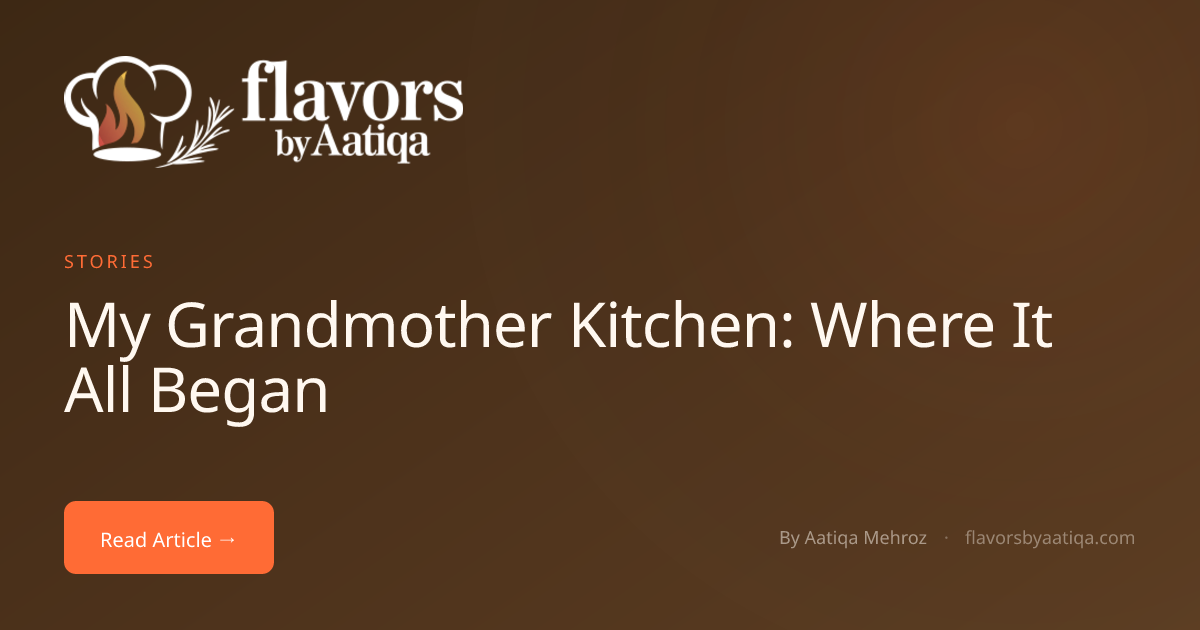 My Grandmother Kitchen: Where It All Began