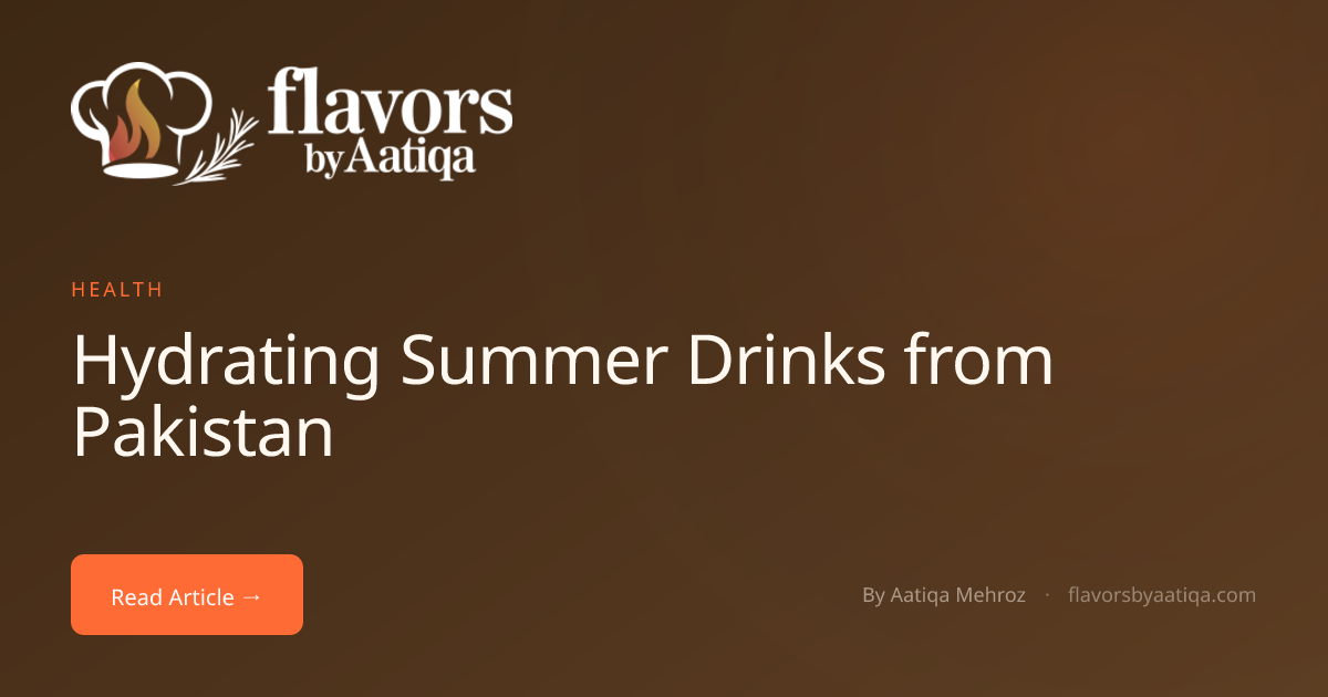 Hydrating Summer Drinks from Pakistan