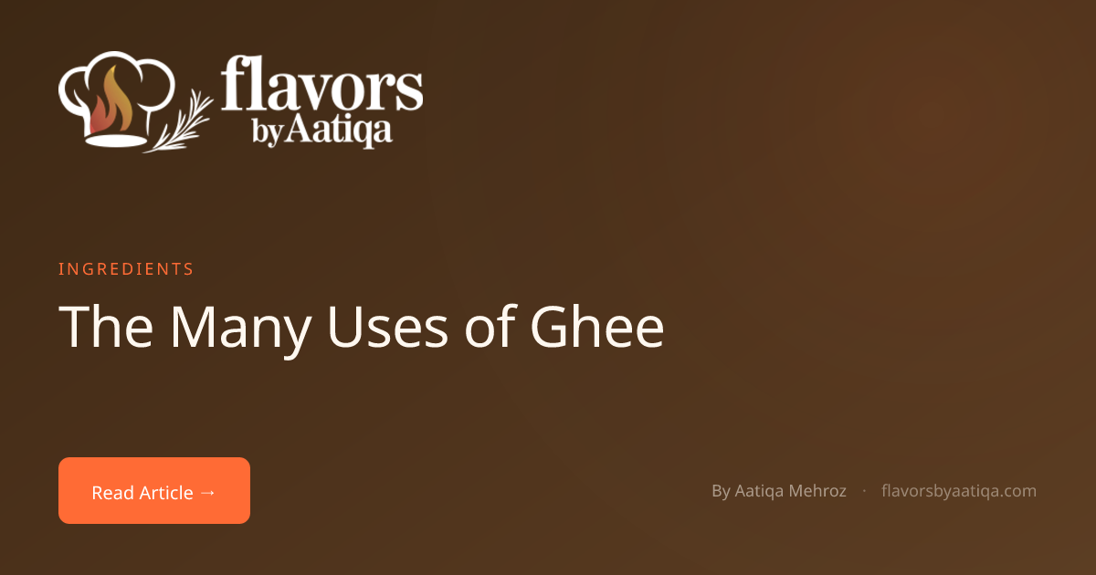 The Many Uses of Ghee